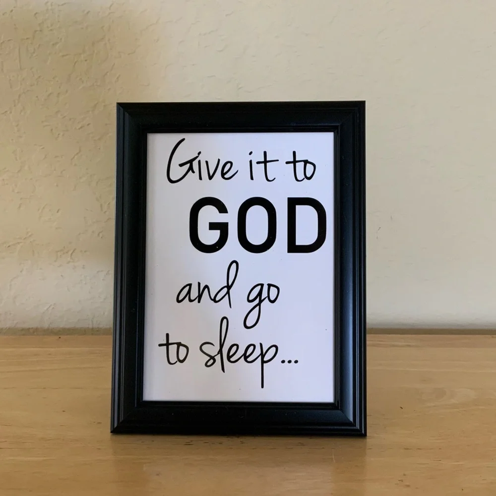 Farmhouse Give it to God picture 5x7 w/frame - Picture 1 of 1